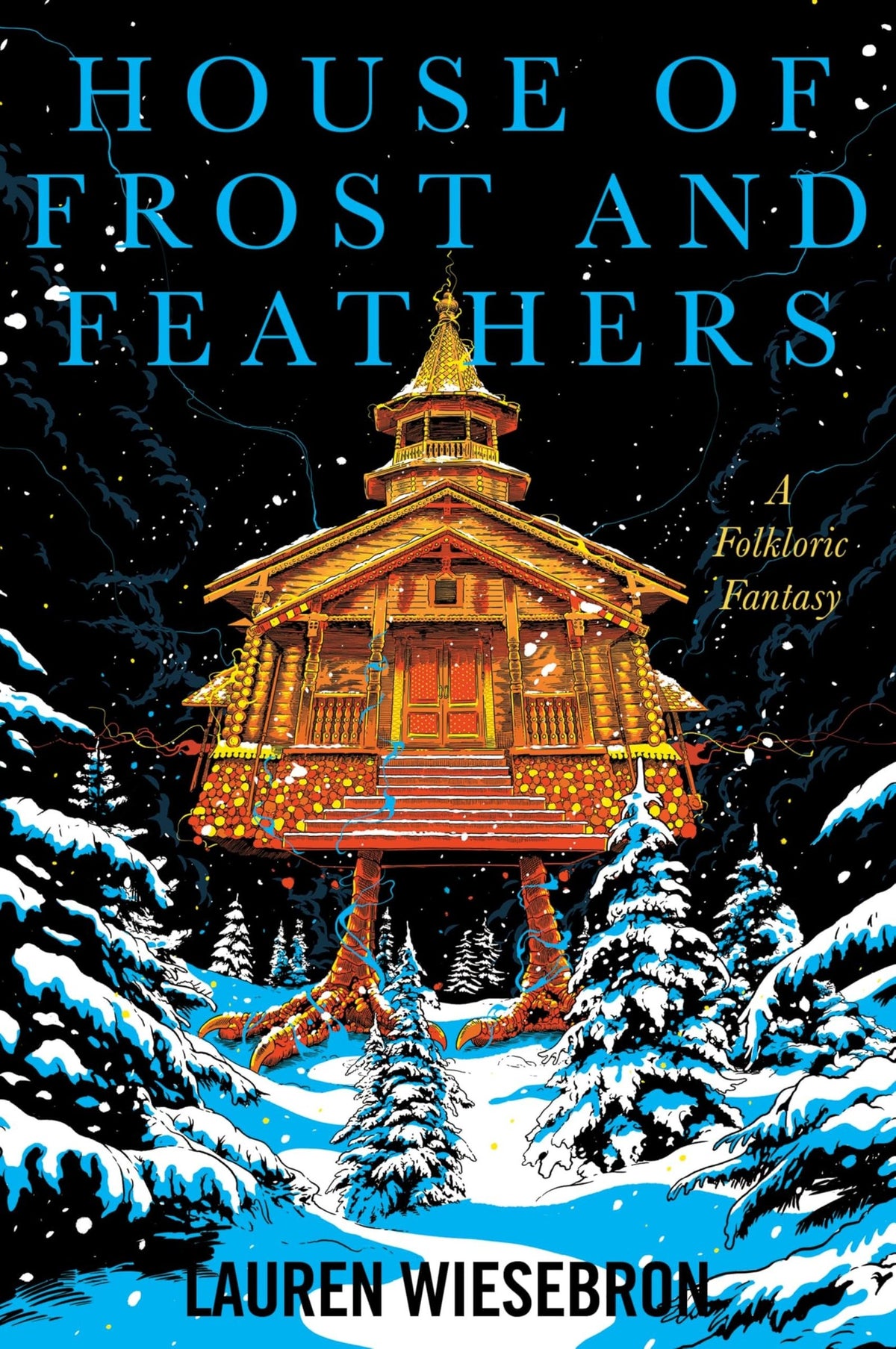House of frost and feathers: a novel